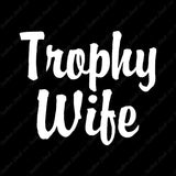 Trophy Wife