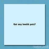 Got Any Health Pots