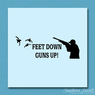 Feet Down Guns Up Hunting