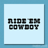 Ride Em Cowboy