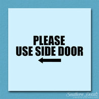 Please Use Side Door Left Arrow