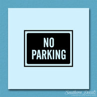 No Parking Business Sign