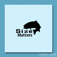 Size Matters Fishing